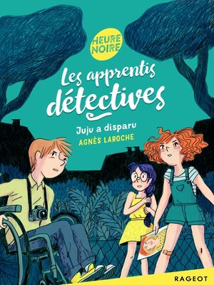 cover image of Les apprentis détectives--Juju a disparu